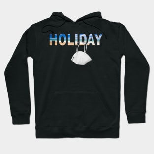 Funny holiday and mask! Hoodie